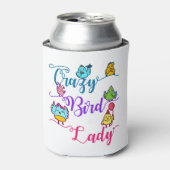 Rafraîchisseur Pour Canette Oiseau fou Lady Propriétaire Oiseau Oiseau Oiseau  (Can devant)