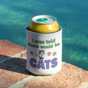 Rafraîchisseur Pour Canette On m'a dit qu'il y aurait des CHATS