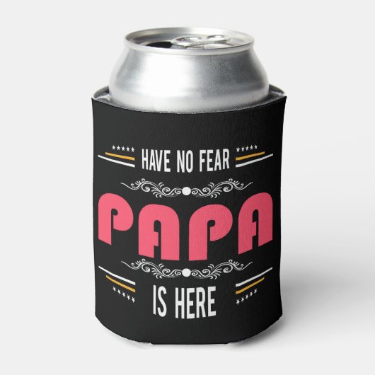 Rafraîchisseur Pour Canette Papa n'a pas peur ici (Can devant)