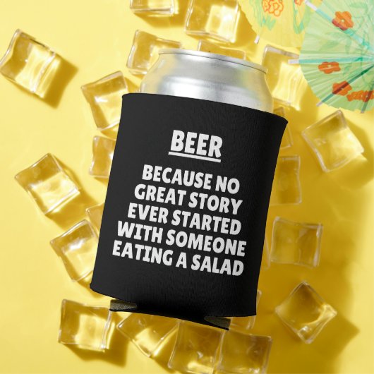 Rafraîchisseur Pour Canette Parce Qu'Aucune Grande Histoire N'A Commencé Avec (Été in situ)