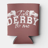 Rafraîchisseur Pour Canette Parle Derby à moi, Roller Derby (Devant)