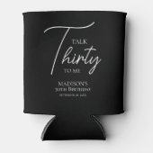 Rafraîchisseur Pour Canette Parlez trente à moi 30e anniversaire noir et blanc (Devant)