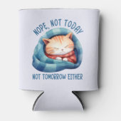 Rafraîchisseur Pour Canette Pas aujourd'hui, pas demain - Introververted Humou (Devant)