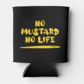 Rafraîchisseur Pour Canette Pas de moutarde Pas de vie (Devant)