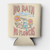 Rafraîchisseur Pour Canette "Pas de pluie, pas de fleurs" | Floral inspirant (Devant)