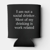 Rafraîchisseur Pour Canette Pas un buveur social Travail lié FUnny (Dos)