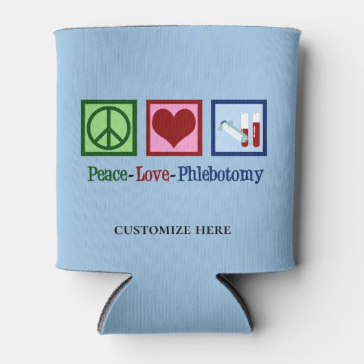 Rafraîchisseur Pour Canette Peace Love Phlebotomy Custom Phlebotomist Lab (Devant)