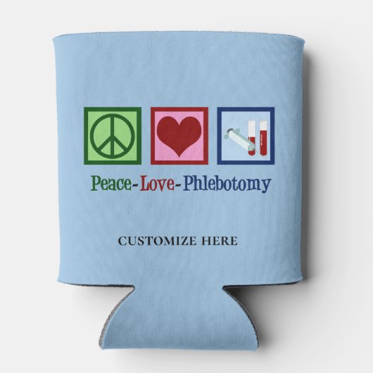Rafraîchisseur Pour Canette Peace Love Phlebotomy Custom Phlebotomist Lab (Dos)