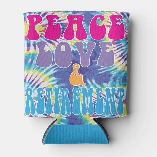 Rafraîchisseur Pour Canette Peace Love & Retirement with Tie Dye (Devant)