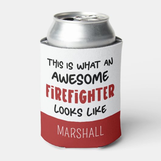 Rafraîchisseur Pour Canette Personnalisé Awesome Firefighter Funny Firefighter (Can devant)
