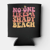Rafraîchisseur Pour Canette Personne N'Aime Une Plage Ombragée Super (Devant)