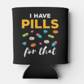 Rafraîchisseur Pour Canette Pharmacien Tech J'ai des pilules pour ça (Dos)