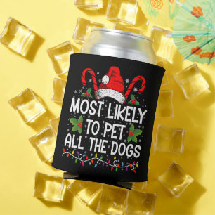 Rafraîchisseur Pour Canette Plus susceptible de caresser tous les chiens drôle
