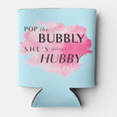 Rafraîchisseur Pour Canette Pop The Bubbly, Elle obtient une aquarelle Hubby ! (Devant)