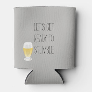 Rafraîchisseur Pour Canette Préparons-nous à la bière Stumble Can Cooler