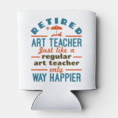 Rafraîchisseur Pour Canette Professeur d'art à la retraite Happier Funny (Dos)