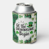 Rafraîchisseur Pour Canette Que les Shenanigans commencent (Can Dos)
