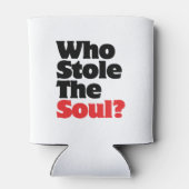 Rafraîchisseur Pour Canette Qui A Volé L'Âme ? (Dos)