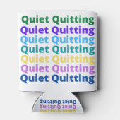 Rafraîchisseur Pour Canette Quiet quitting (Dos)