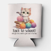 Rafraîchisseur Pour Canette Retour À L'École ? Donne-moi juste Yarn (Devant)