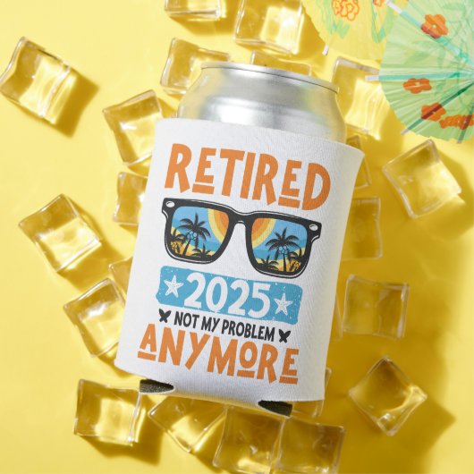 Rafraîchisseur Pour Canette Retraité 2025 Pas mon problème Plus Retraite (Été in situ)