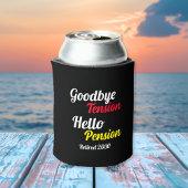 Rafraîchisseur Pour Canette Retraite Année Adieu Tension Bonjour Pension Gen X