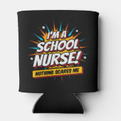 Rafraîchisseur Pour Canette Rien Ne Me Fait Peur Infirmière Appréciation (Dos)