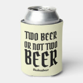 Rafraîchisseur Pour Canette Shakesbeer Funny Bière Cool Can Cooler (Can devant)