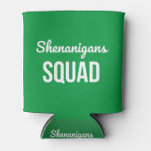 Rafraîchisseur Pour Canette Shenanigans Squad St Patrick's Day (Devant)
