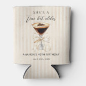 Rafraîchisseur Pour Canette She's a Tini Bit older Espresso Martini Cooler (Devant)