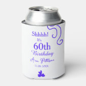 Rafraîchisseur Pour Canette Shhhh c'est 60e anniversaire ajouter nom violet es (Can devant)
