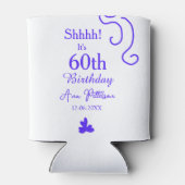 Rafraîchisseur Pour Canette Shhhh c'est 60e anniversaire ajouter nom violet es (Dos)