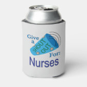 Rafraîchisseur Pour Canette Shout Out for Nurses (Can Dos)