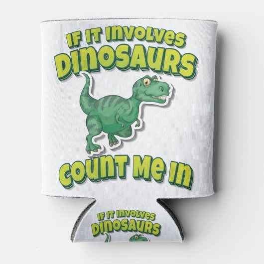 Rafraîchisseur Pour Canette S'Il Concerne Des Dinosaures Me Comptent Dans Le T (Devant)