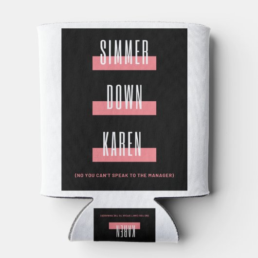 Rafraîchisseur Pour Canette Simmer Down Karen (Dos)