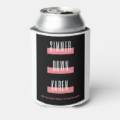 Rafraîchisseur Pour Canette Simmer Down Karen (Can Dos)