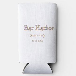 Rafraîchisseur Pour Canette Slim Bar Harbor bachelorette party bridesmaid wedding a