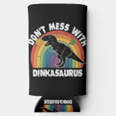 Rafraîchisseur Pour Canette Slim Don’t Mess With Dinkasaurus Pickleball (Verso)
