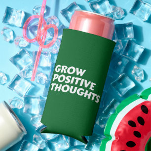 Rafraîchisseur Pour Canette Slim faire grandir des pensées positives typographie in