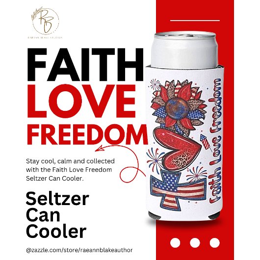 Rafraîchisseur Pour Canette Slim Faith Love Freedom Seltzer Can Cooler