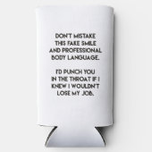 Rafraîchisseur Pour Canette Slim Faux Smile - Drôle, Citation Sarcastique (Recto)