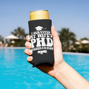 Rafraîchisseur Pour Canette Slim J'ai survécu à la thèse de doctorat de ma femme