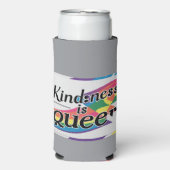 Rafraîchisseur Pour Canette Slim Kindness is Queer - Conçu par ShelloCB (Seltzer Recto)
