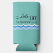 Rafraîchisseur Pour Canette Slim Lake Life Funny Beach (Verso)