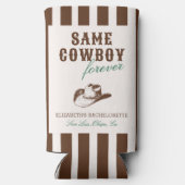 Rafraîchisseur Pour Canette Slim Même Cowboy Forever Bachelorette Week-end (Verso)