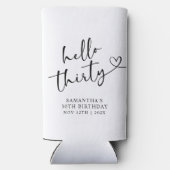 Rafraîchisseur Pour Canette Slim Modern Black and white Hello 30 Birthday (Verso)
