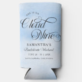 Rafraîchisseur Pour Canette Slim Moderne Elle Est Sur Cloud 9 Bachelorette Week-end (Recto)