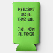 Rafraîchisseur Pour Canette Slim Mon Mari Fait Tout Bien. Vert citron (Verso)