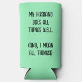 Rafraîchisseur Pour Canette Slim Mon Mari Fait Tout Bien. Vert menthe (Recto)