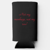 Rafraîchisseur Pour Canette Slim Pas mes singes, pas mon zoo (Verso)